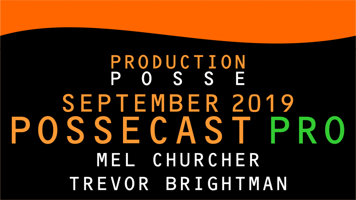September 2019 Pro Possecast